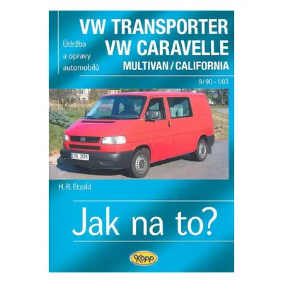 VW Transporter VW Caravelle Multivan/Colifornia - Hans-Rüdiger Etzold