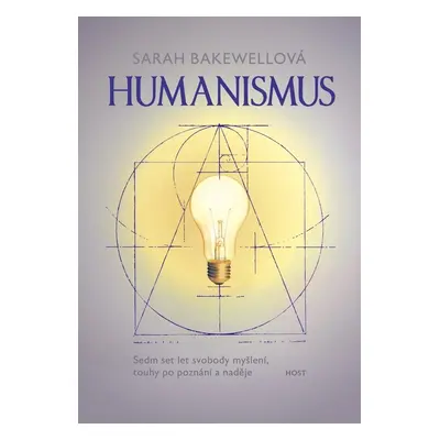 Humanismus - Sarah Bakewell