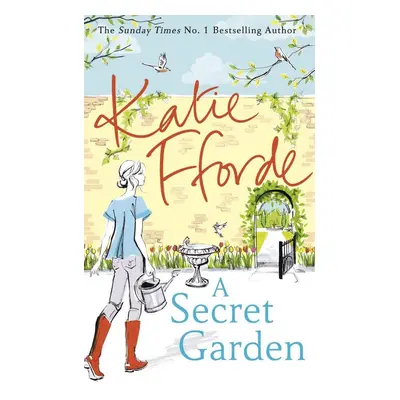 A Secret Garden - Katie Fforde