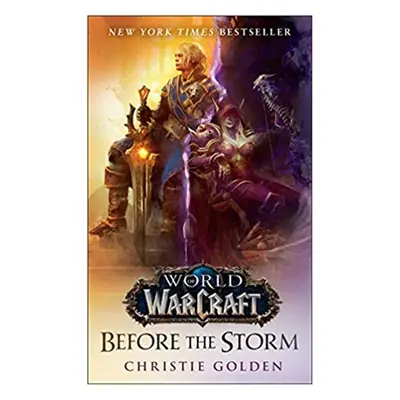 Before the Storm (World of Warcraft) - Christie Golden