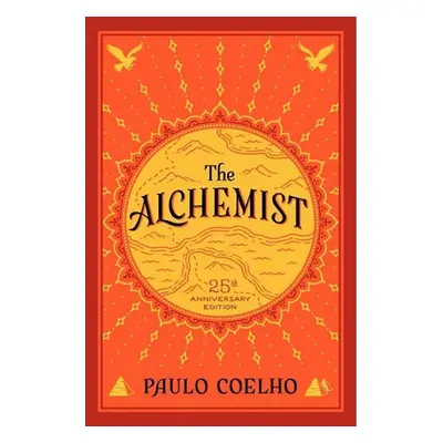 Alchemist - The 25th Anniversary - Paulo Coelho