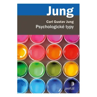 Psychologické typy - Carl Gustav Jung