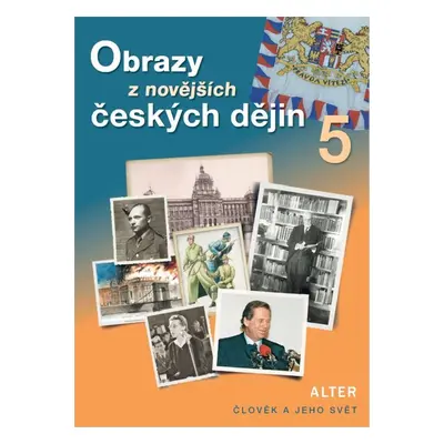 Obrazy z novějších českých dějin 5 - Hana Rezutková