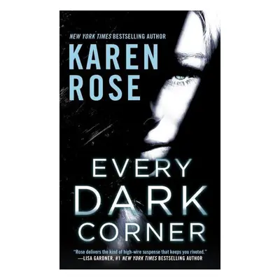 Every Dark Corner - Karen Rose