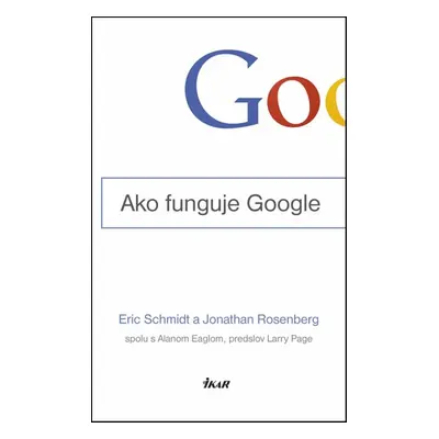 Ako funguje Google - Jonathan Rosenberg