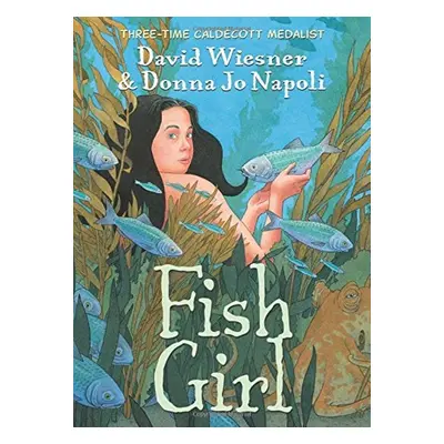 Fish Girl - Donna Jo Napoli