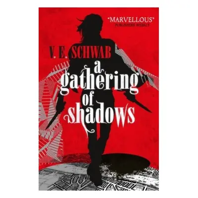 A Darker Shade of Magic 02. A Gathering of Shadows - Victoria Schwabová