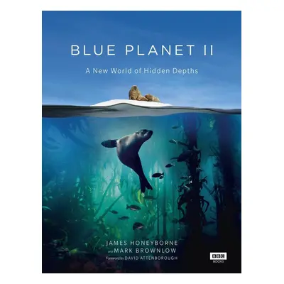 Blue Planet II - James Honeyborne