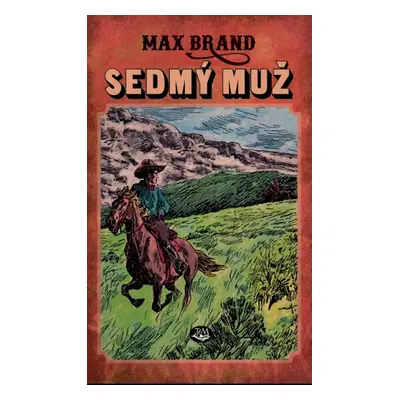 Sedmý muž - Max Brand