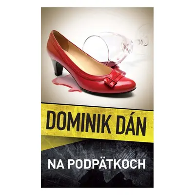 Na podpätkoch - Dominik Dán