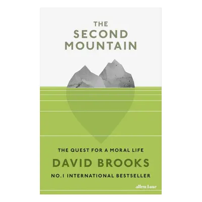 The Second Mountain - David Brooks