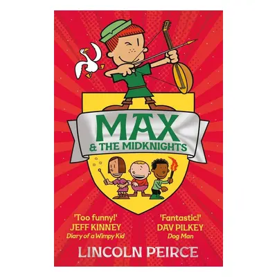 Max and the Midknights - Lincoln Peirce