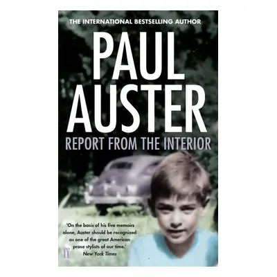 Report from the Interior - Paul Auster