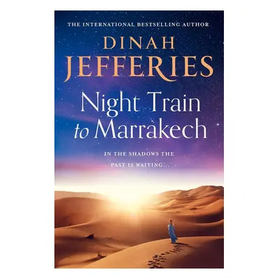 Night Train to Marrakech - Dinah Jefferies