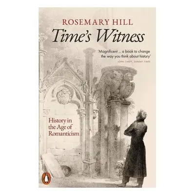 Time's Witness - Rosemary Hill