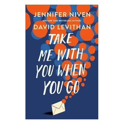 Take Me With You When You Go - David Levithan