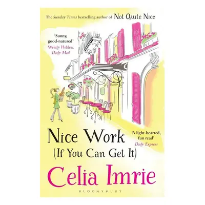 Nice Work (If You Can Get It) - Celia Imrie