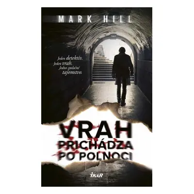 Vrah prichádza po polnoci - Mark Hill