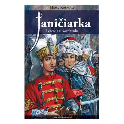 Janičiarka - Hana Košková