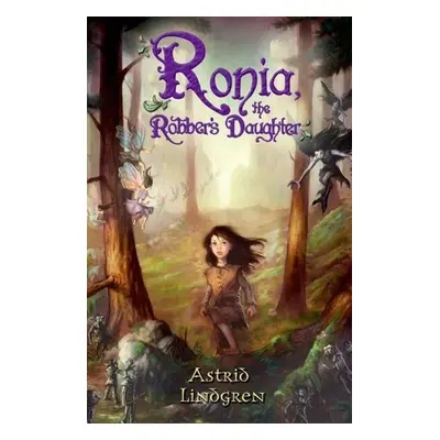 Ronia, the Robber's Daughter - Astrid Lindgrenová