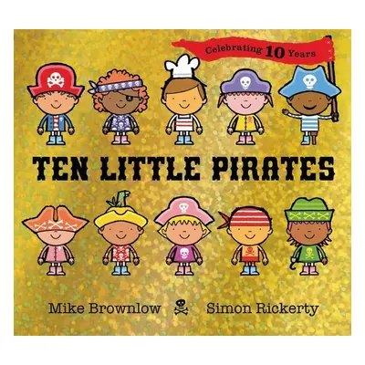 Ten Little Pirates (Anniversary) - Mike Brownlow