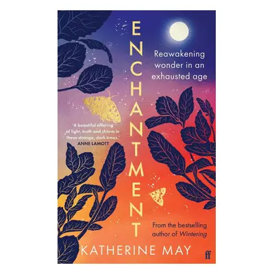 Enchantment - Katherine May