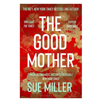 The Good Mother - Sue Miller