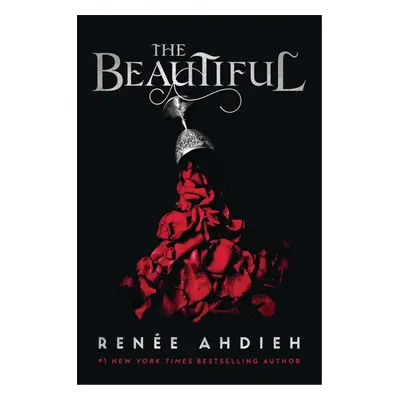 The Beautiful - Renee Ahdieh