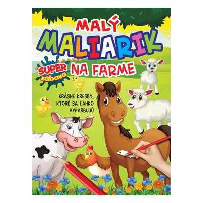 Malý maliarik Na farme - Autor Neuveden