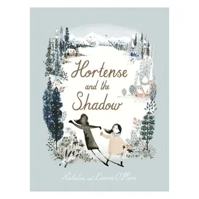 Hortense and the Shadow - Natalia O'Hara