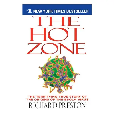 The Hot Zone - Richard Preston