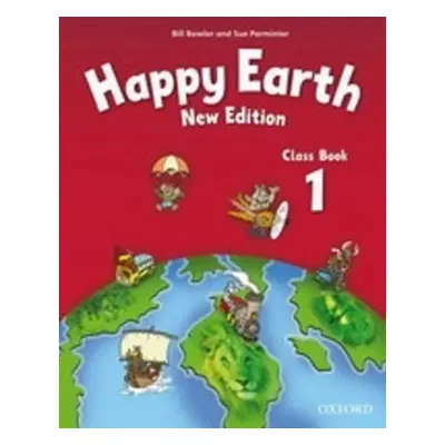 Happy Earth New Edition 1 Class Book - Autor Neuveden