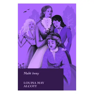 Malé ženy - Louisa May Alcott