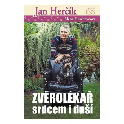 Zvěrolékař srdcem i duší - Jan Herčík