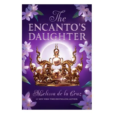 The Encanto's Daughter - Melissa De La Cruz