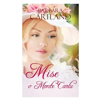 Mise v Monte Carlu - Barbara Cartland