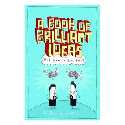 A Book of Brilliant Ideas - The Brothers McLeod