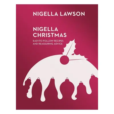 Nigella Christmas - Nigella Lawson