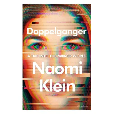 Doppelganger - Naomi Klein