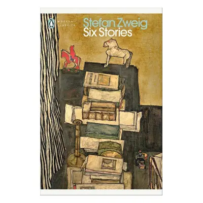 Six Stories - Stefan Zweig