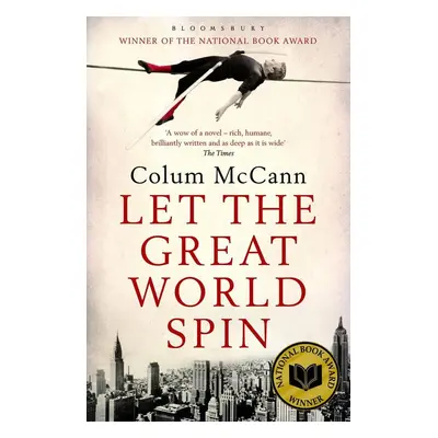 Let the Great World Spin - Colum McCann