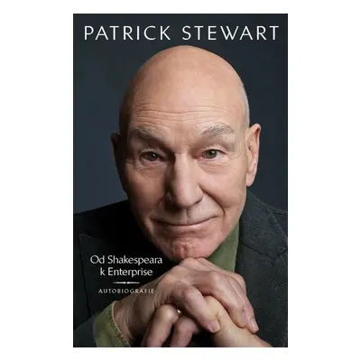 Od Shakespeara k Enterprise - Patrick Stewart