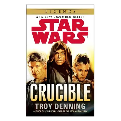 Star Wars: Crucible - Troy Denning