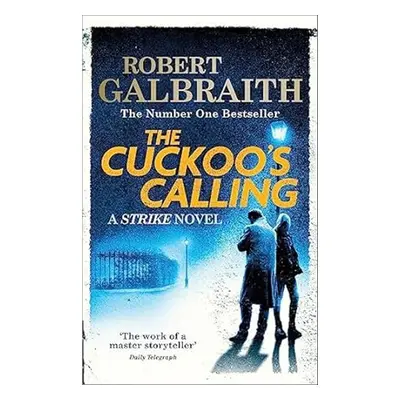 The Cuckoo's Calling - Robert Galbraith (pseudonym J. K. Rowlingové)