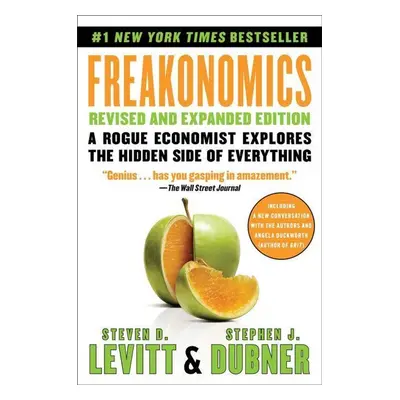 Freakonomics - Stephen J. Dubner