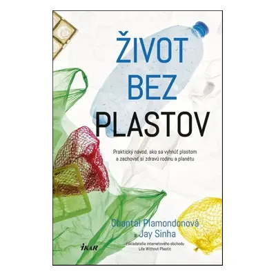 Život bez plastov - Jay Sinha