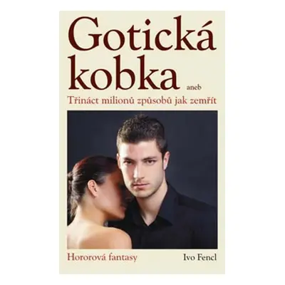 Gotická kobka - Ivo Fencl