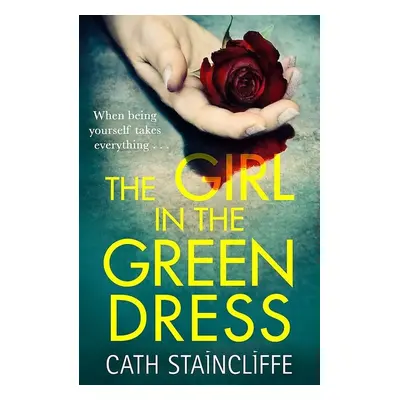 The Girl in the Green Dress - Cath Staincliffe