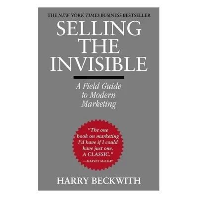 Selling the Invisible - Harry Beckwith