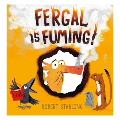 Fergal is Fuming - Robert Starling